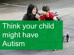 001 - Think your child has Autism